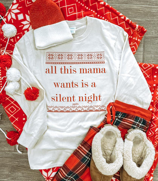Mama Wants A Silent Night Top