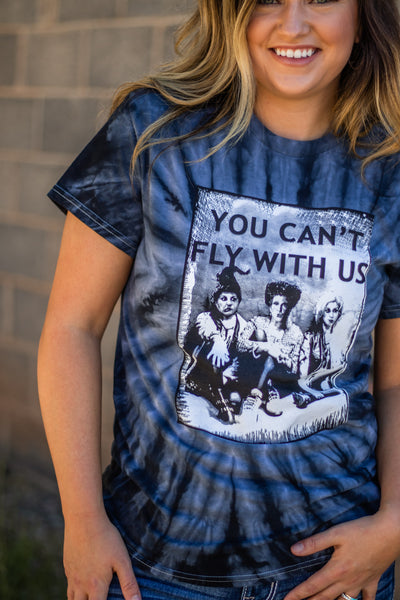 You Can't Fly With Us Tee